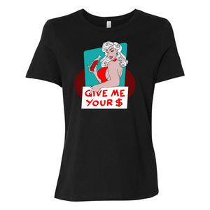 Poppy "Give Me Your Money" Femme T-shirt