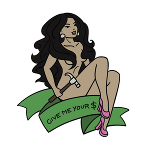 An illustration of an Asian woman with voluminous black hair. She has pink heels and a hammer, and a green banner saying "GIVE ME YOUR $" floats below her.