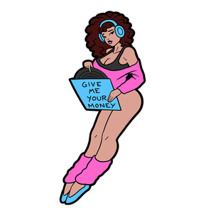 An illustration of a light-skinned Black woman with reddish-black hair and an 80s dancer outfit. She wears headphones and holds an album that says "GIVE ME YOUR MONEY".